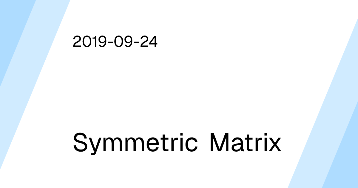 Symmetric Matrix | CPE Guide