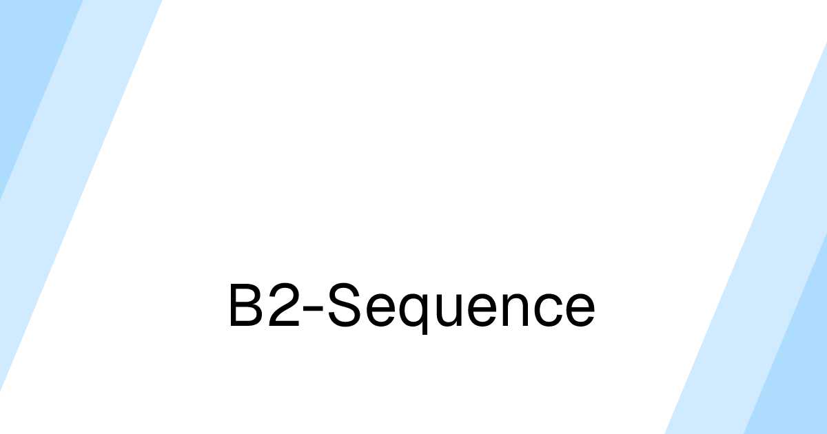 B2-Sequence | CPE Guide
